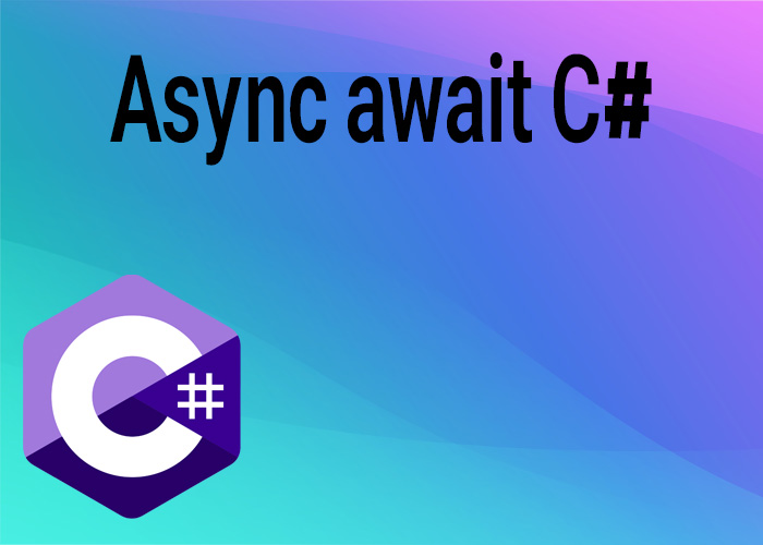 Async Await C# - Asynchronous Programming In C# - Dotnetteach